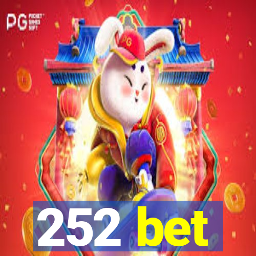 252 bet